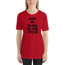 Load image into Gallery viewer, The Way, The Truth, &amp; The Life Short-Sleeve Unisex T-Shirt