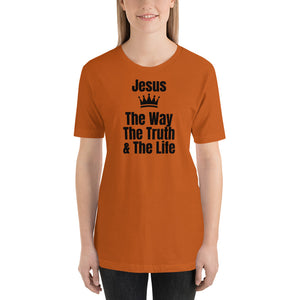 The Way, The Truth, & The Life Short-Sleeve Unisex T-Shirt