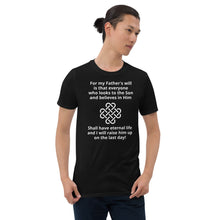 Load image into Gallery viewer, My Father&#39;s Will Short-Sleeve Unisex T-Shirt