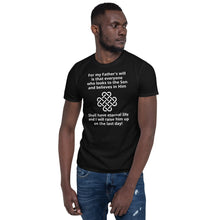 Load image into Gallery viewer, My Father&#39;s Will Short-Sleeve Unisex T-Shirt