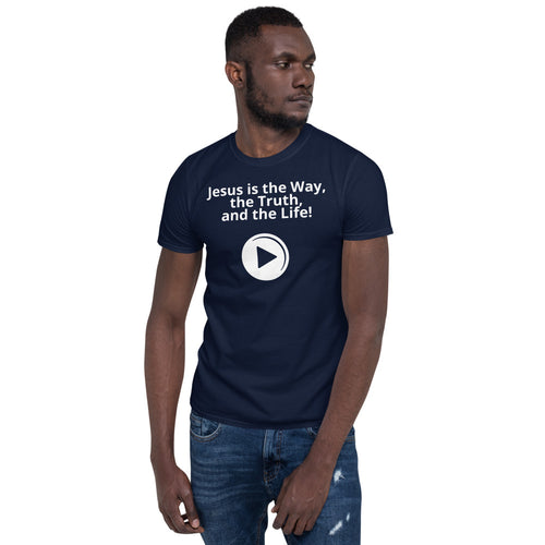 Jesus is the Way - Play Short-Sleeve Unisex T-Shirt