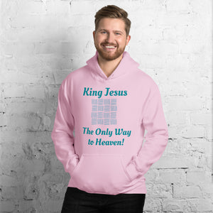 Jesus, the Only Way to Heaven Unisex Hoodie