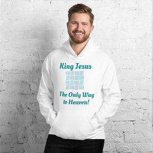 Jesus, the Only Way to Heaven Unisex Hoodie