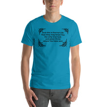 Load image into Gallery viewer, And this is Eternal Life Short-Sleeve Unisex T-Shirt