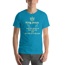 Load image into Gallery viewer, God has given us Eternal LifeShort-Sleeve Unisex T-Shirt