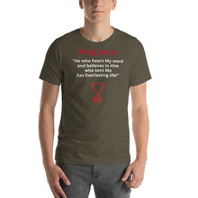 Load image into Gallery viewer, He who hears My Word Short-Sleeve Unisex T-Shirt