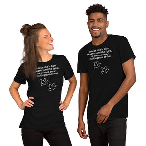 Unless one is born Short-Sleeve Unisex T-Shirt