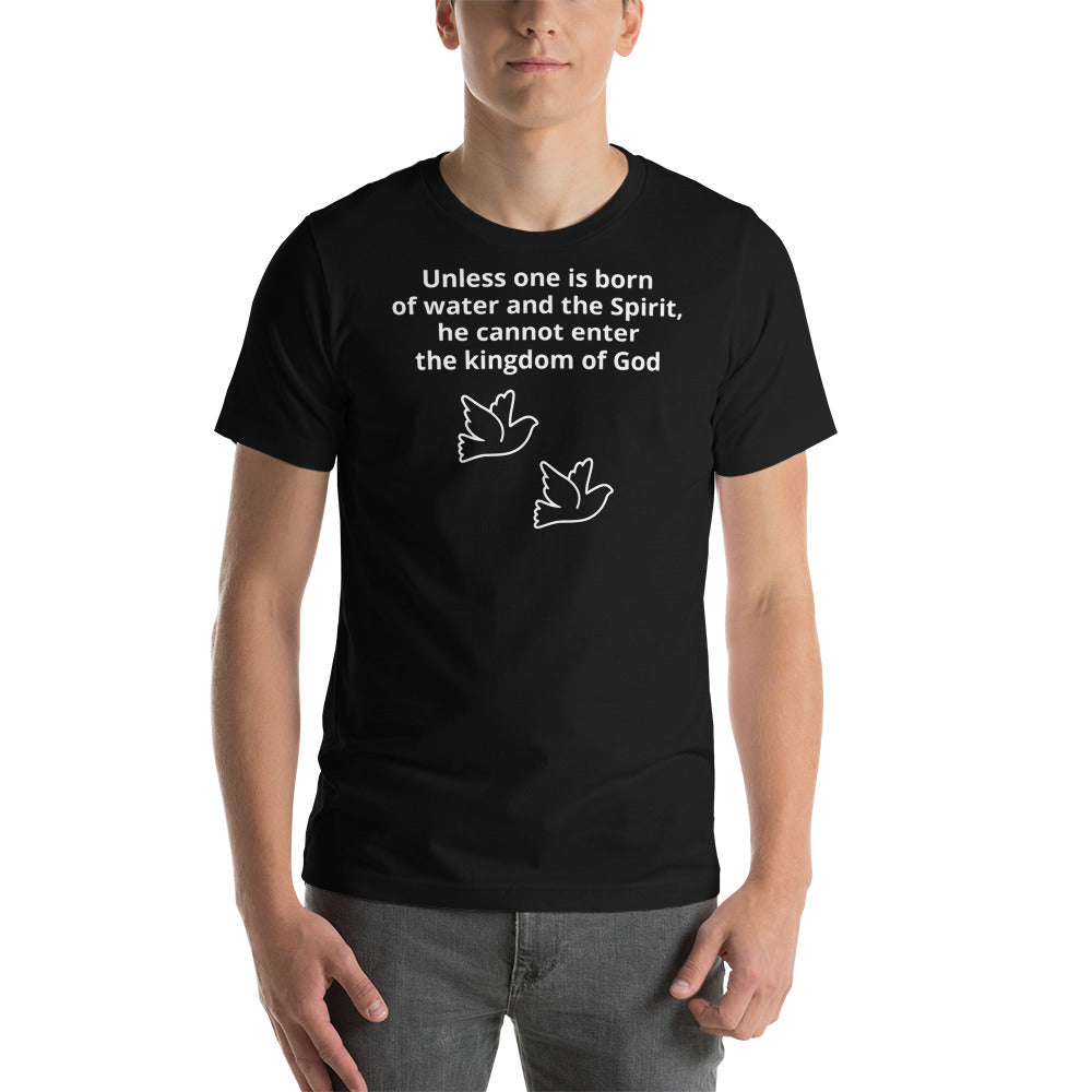 Unless one is born Short-Sleeve Unisex T-Shirt