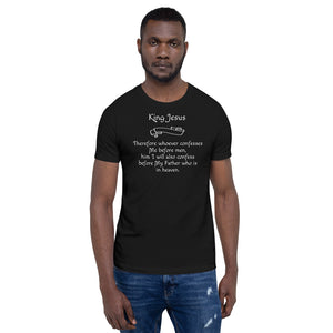 Therefore whoever confesses Short-Sleeve Unisex T-Shirt