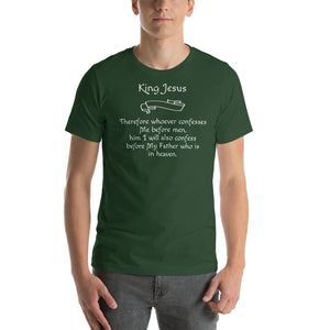 Therefore whoever confesses Short-Sleeve Unisex T-Shirt