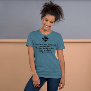 For Christ also suffered Short-Sleeve Unisex T-Shirt