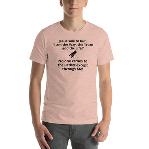 Jesus said Short-Sleeve Unisex T-Shirt