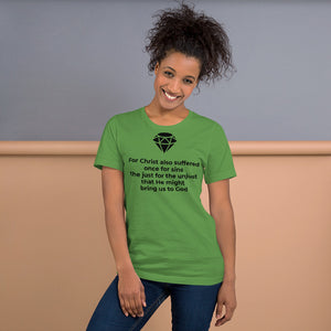 For Christ also suffered Short-Sleeve Unisex T-Shirt