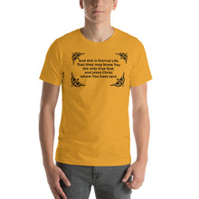 Load image into Gallery viewer, And this is Eternal Life Short-Sleeve Unisex T-Shirt