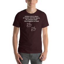 Load image into Gallery viewer, Unless one is born Short-Sleeve Unisex T-Shirt