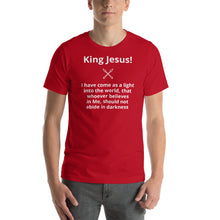 Load image into Gallery viewer, I have come as a light Short-Sleeve Unisex T-Shirt