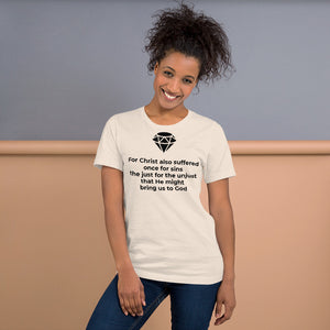 For Christ also suffered Short-Sleeve Unisex T-Shirt